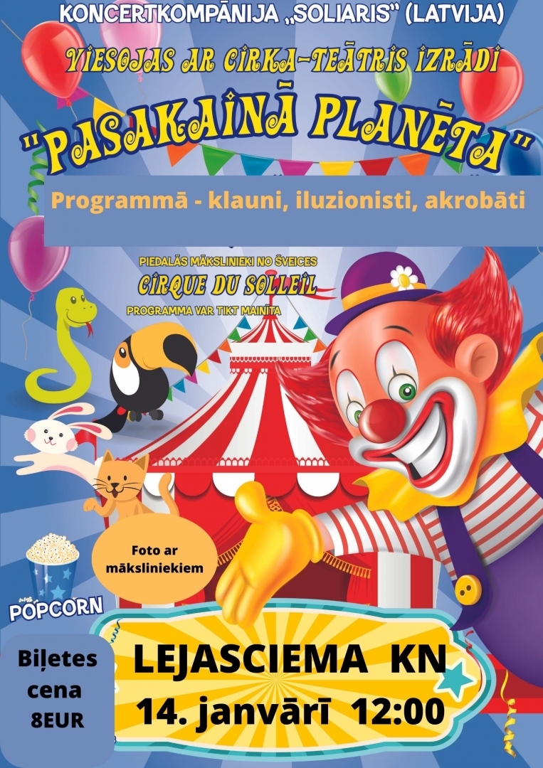 Cirks Lejasciemā 14.janvārī 14:00