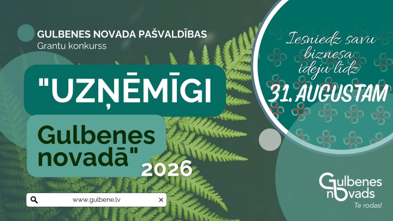 Attēls: Uzņēmīgi Gulbenes novadā līdz 31.08.2026.