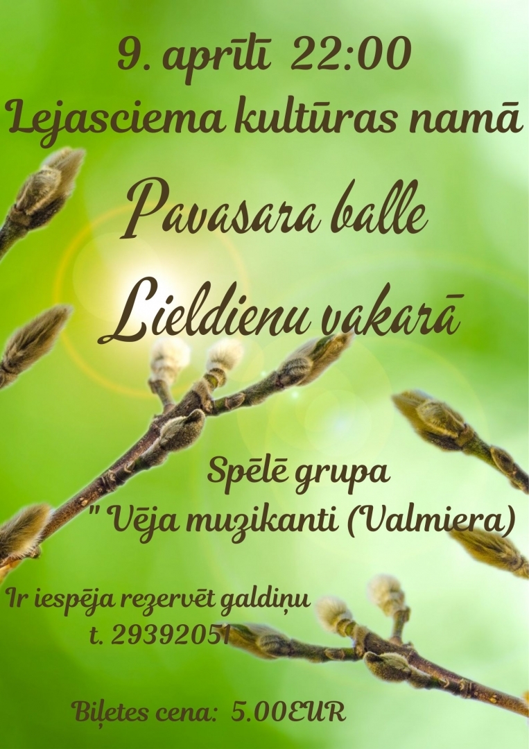 Pavasara balle Lejasciemā 9. aprīlī