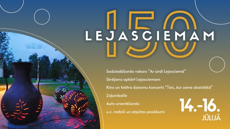 Lejasciema 150 gadu jubilejas svinības