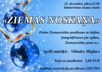 Ziemassvētku pasākums Stāmerienā 25. decembrī 22:00
