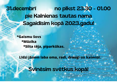 Jaunā gada sagaidīšana Kalnienā
