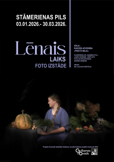Afiša:  Fotoizstāde “Lēnais laiks” Stāmerienas pilī
