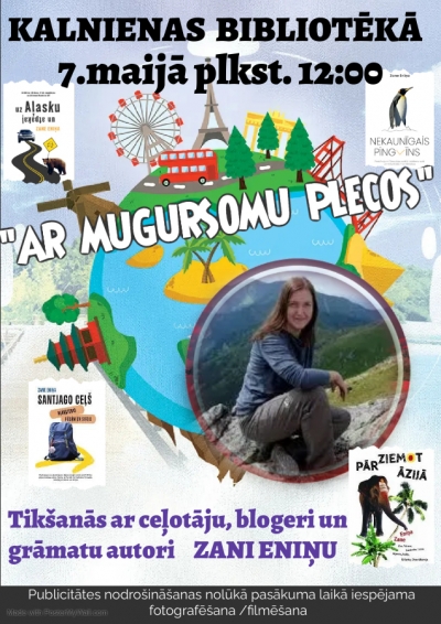 Attēls: tikšanās “Iepazīsti pasauli ar ceļasomu plecos” ar ceļotāju, blogeri un grāmatu autori Zani Eniņu