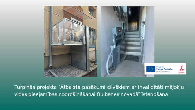 Attēls: Turpinās projekta “Atbalsta pasākumi cilvēkiem ar invaliditāti mājokļu vides pieejamības nodrošināšanai Gulbenes novadā” īstenošana