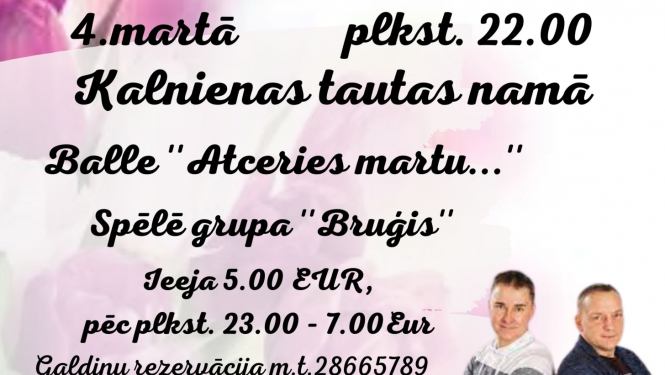 Balle ar grupu "Bruģis" Kalnienas tautas namā 4. martā 22:00