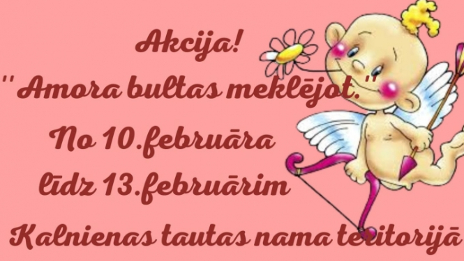 Akcina "Amora bultas meklējot" Kalnienas parkā