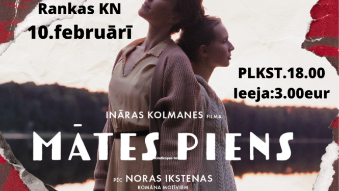 Filma "Mātes piens" Rankā, 10. februārī, 18:00