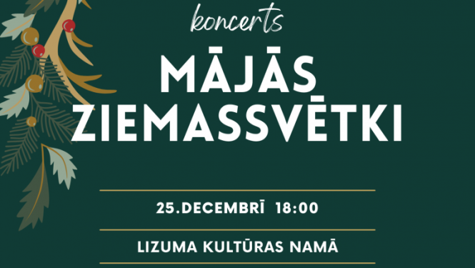 Koncerts "Mājās ziemassvētki"