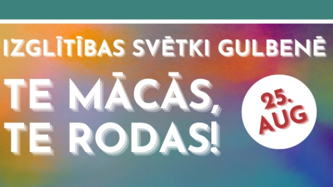 Afiša: izglītības svētki Gulbenē