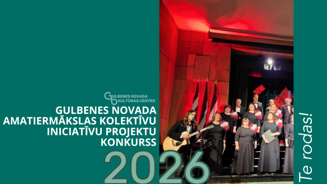 Attēls: Izsludināts 2026.gada projektu konkurss amatiermākslas kolektīviem