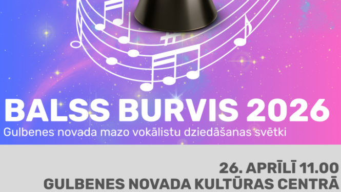 Attēls: Aicinām pieteikties “Balss burvim 2026”
