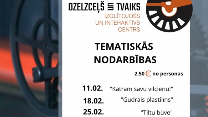 Tematiskās nodarbības IIC "Dzelzceļš un Tvaiks"