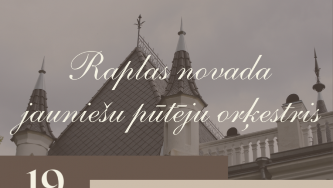 Afiša: Raplas novada jauniešu pūtēju orķestra koncerts