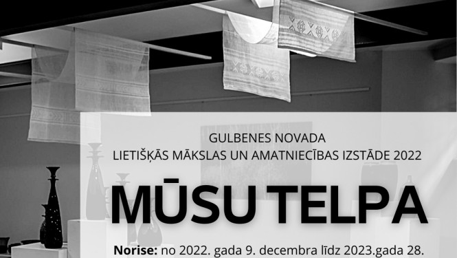 Novada izstādes "Mūsu telpa" atklāšana