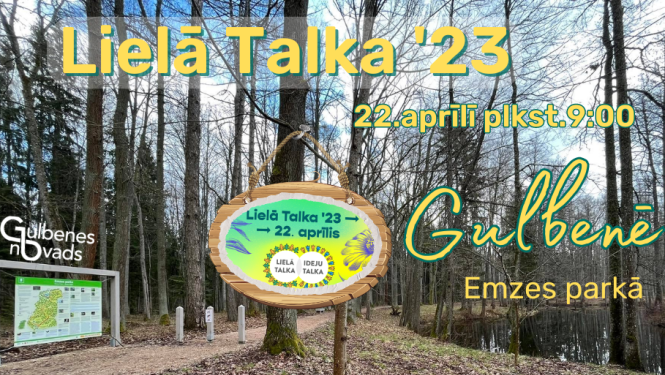 Afiša: Lielā Talka 2023 Gulbenē šogad Emzes parkā