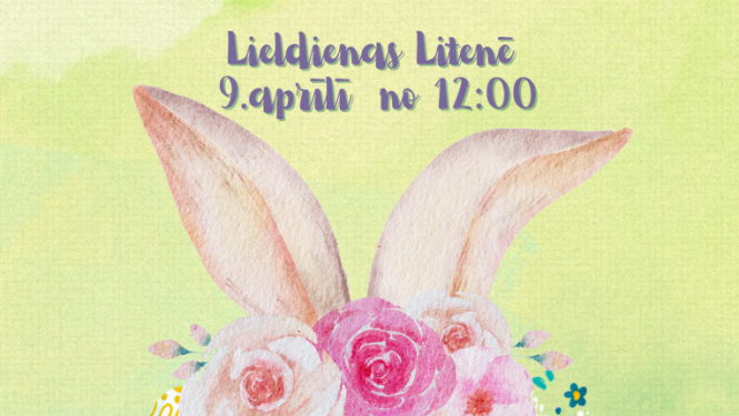 Lieldienas Litenē 9. aprīlī