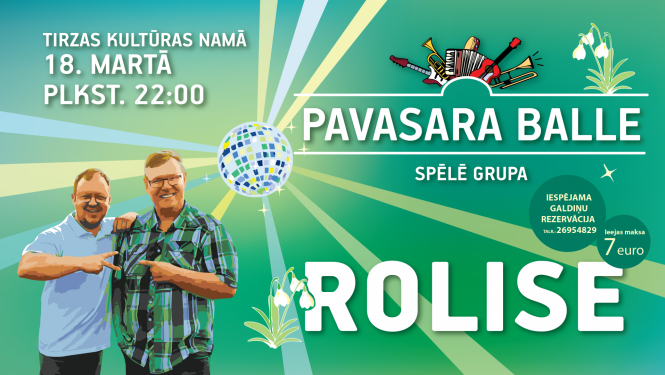 Balle ar grupu  "Rolise" Tirzā 18. martā