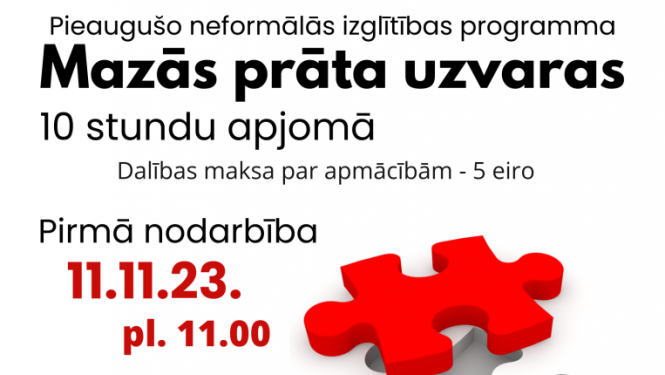 Afiša: pieaugušo neformālās izglītības programmas „Mazās prāta uzvaras” pirmā nodarbība