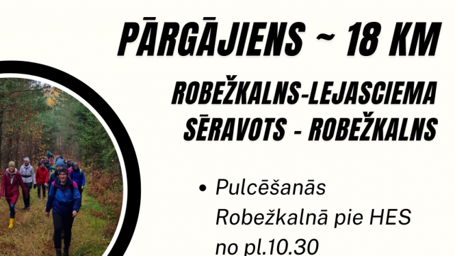 Afiša pārgājiens Robežkalns - Lejasciema Sēravots
