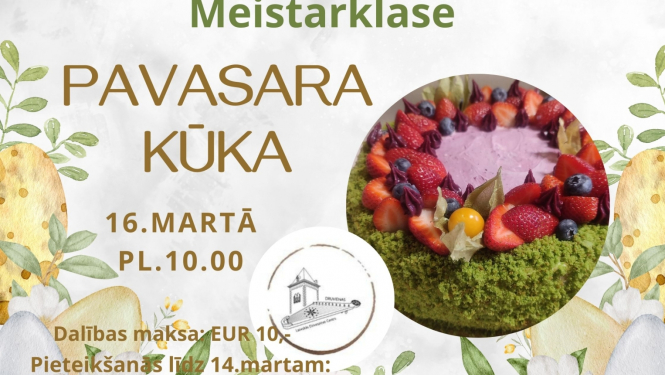 Afiša: Meistarklase "Pavasara kūka"