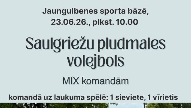 Saulgriežu pludmales volejbols Jaungulbenē