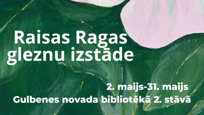 Attēls: Raisas Ragas gleznu izstāde