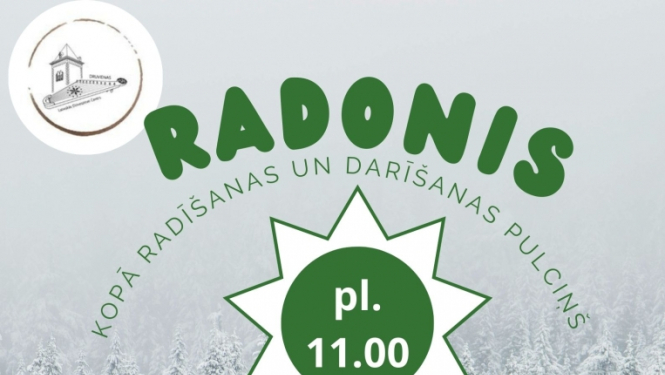 Radīšanas un darīšanas pulciņš "Radonis"
