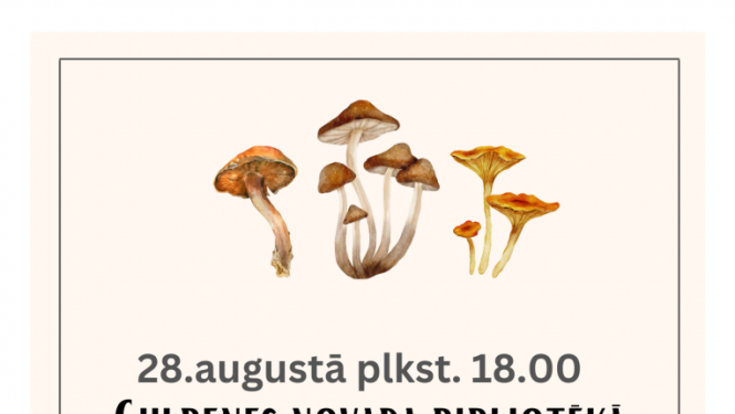 Tikšanās ar sēņu pazinēju Ingu Freimani