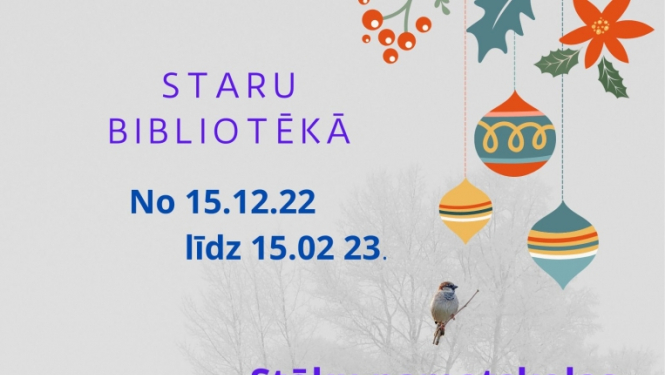 Staru pagasta bibliotēkā zīmējumu izstāde  "Zīlīte pie mana loga"