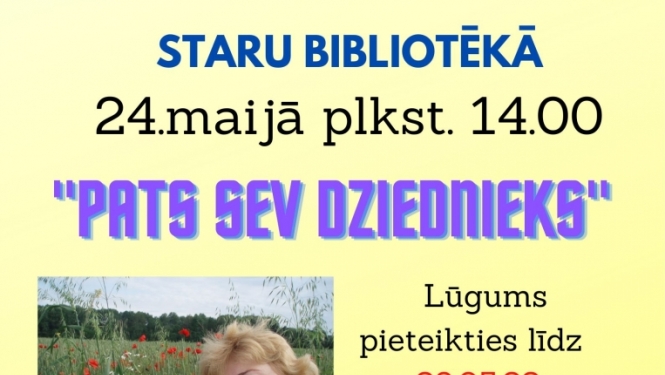 "Pats sev dziednieks" 24.maijā lekcija ar Melitu Svilpi