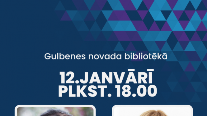 12.janvārī plkst.18.00 Gulbenes novada bibliotēkā tikšanās ar tikšanās ar Ingu Gorbunovu un  Danu Sinkeviču. 