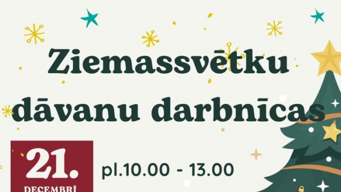 Afiša: Ziemassvētku dāvanu darbnīcas