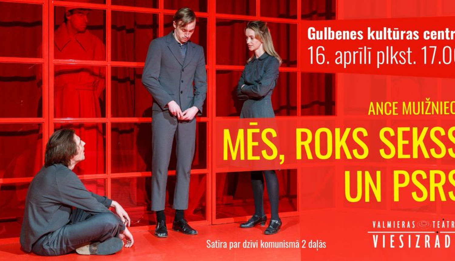 Izrāde "Mēs, roks, sekss un PSRS"
