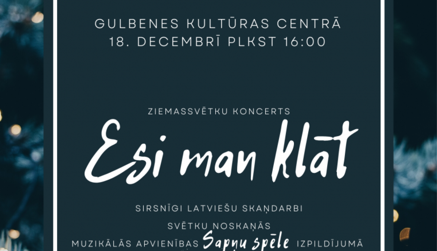 Esi man klāt