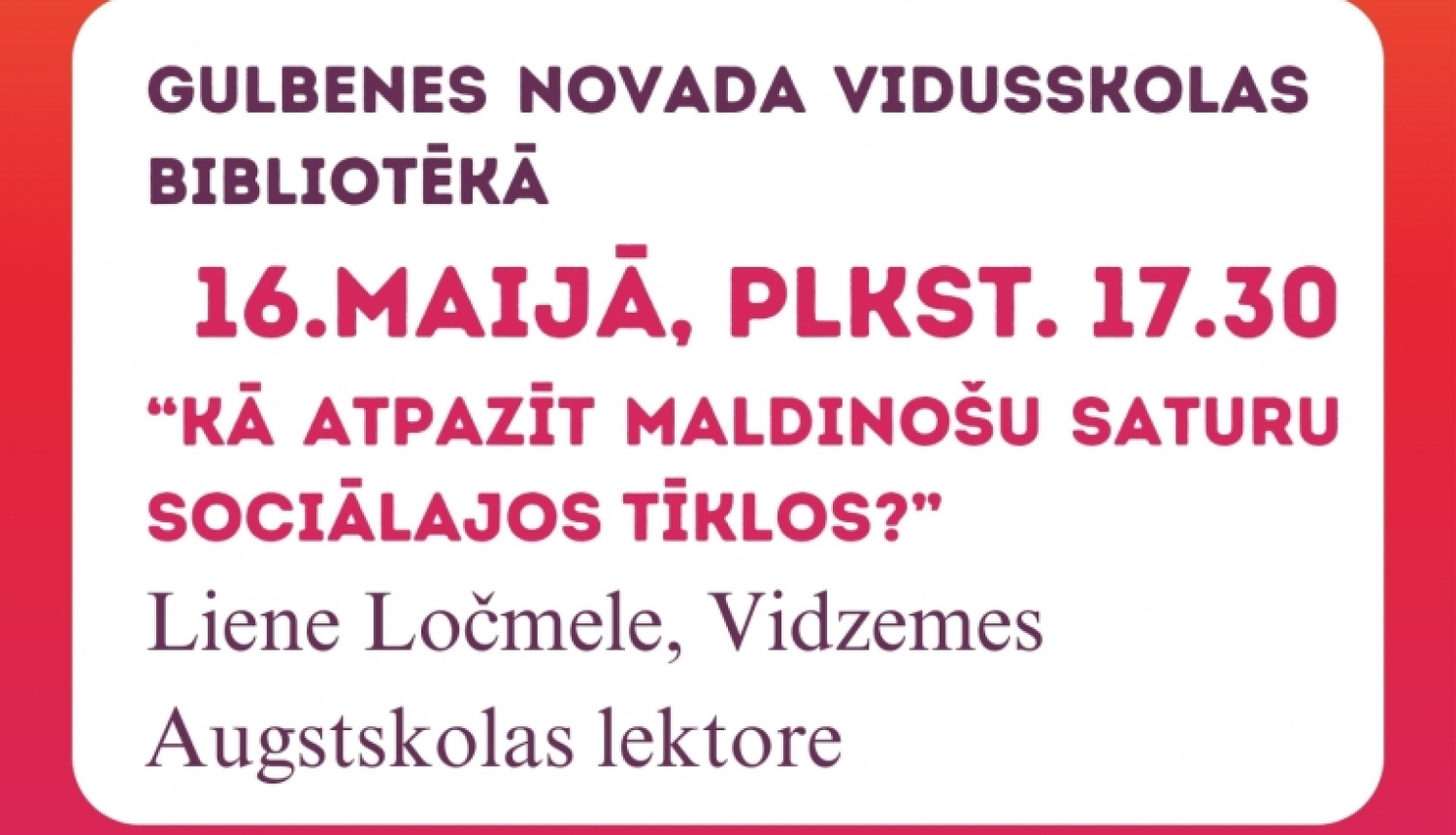 Attēls: “Kā atpazīt maldinošu saturu sociālajos tīklos?” 