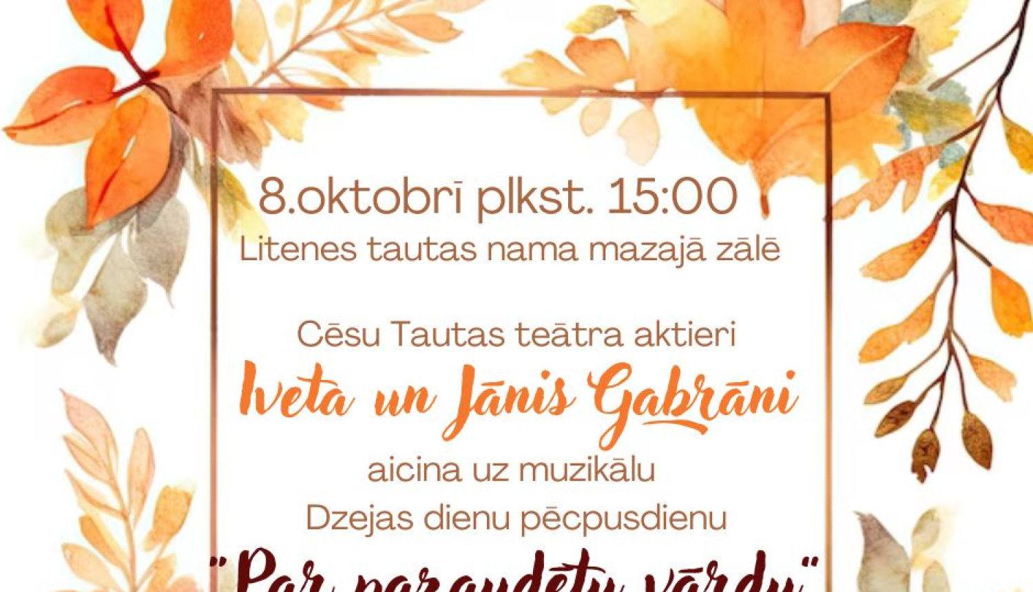 muzikālā pēcpusdiena ar Cēsu Tautas teātra aktieri Litenes tautas namā