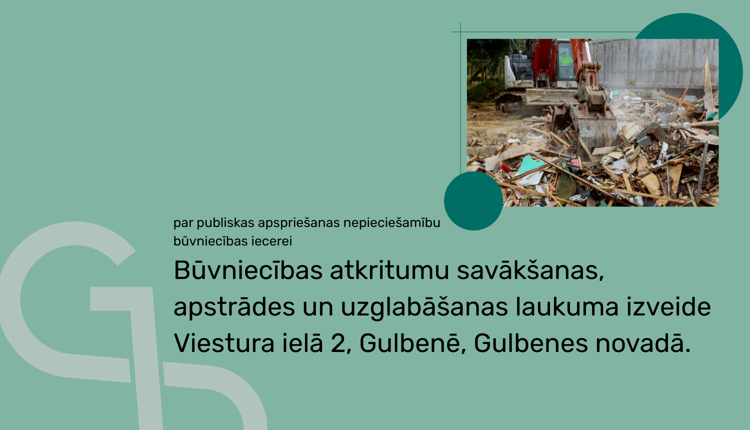 Attēls: būvniecības atkritumu savākšanas, apstrādes un uzglabāšanas laukuma izveidei