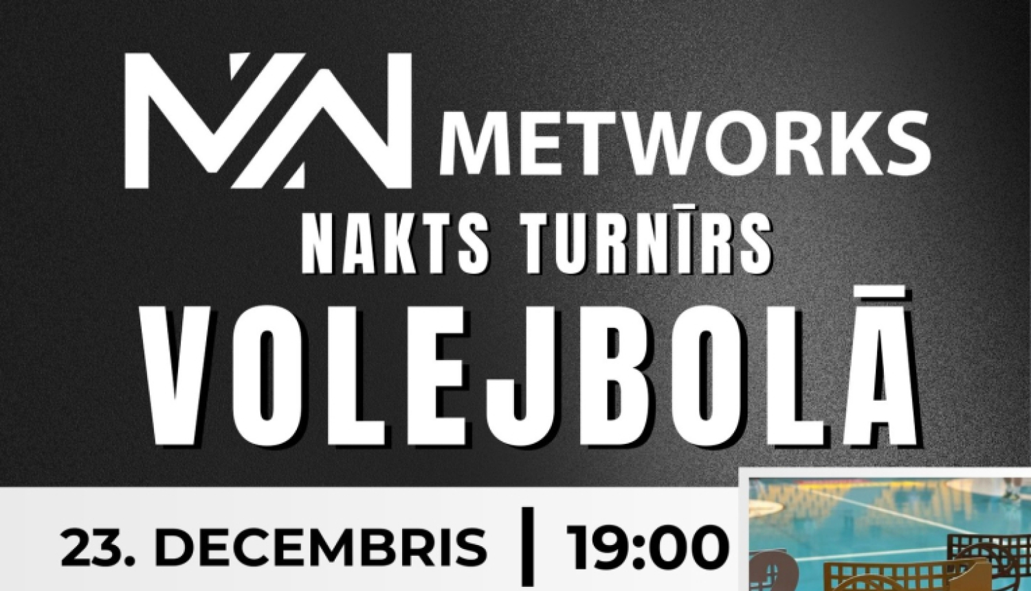 Nakts turnīrs volejbolā