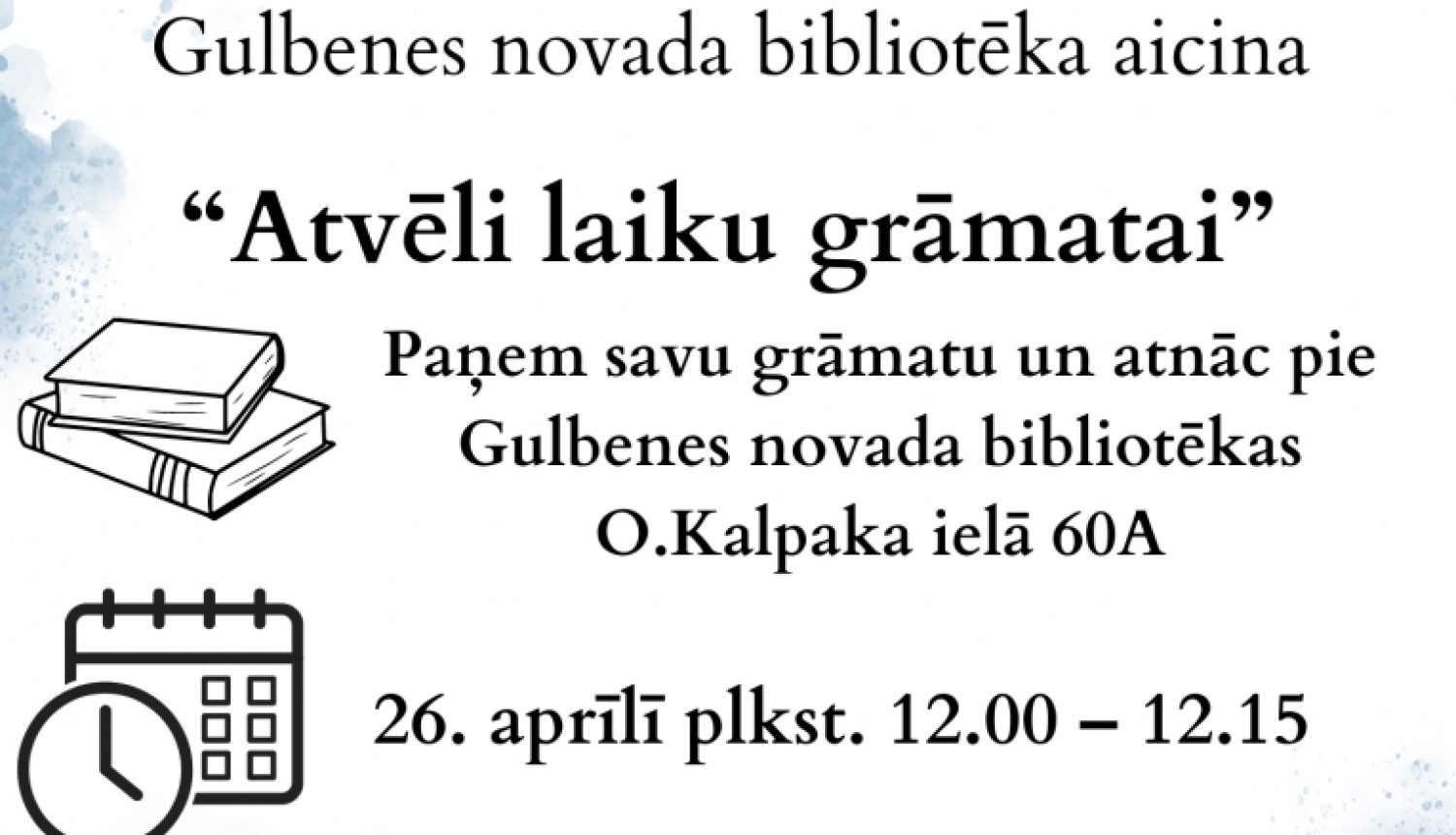 Attēls: Zibakcija "Atvēli laiku grāmatai"