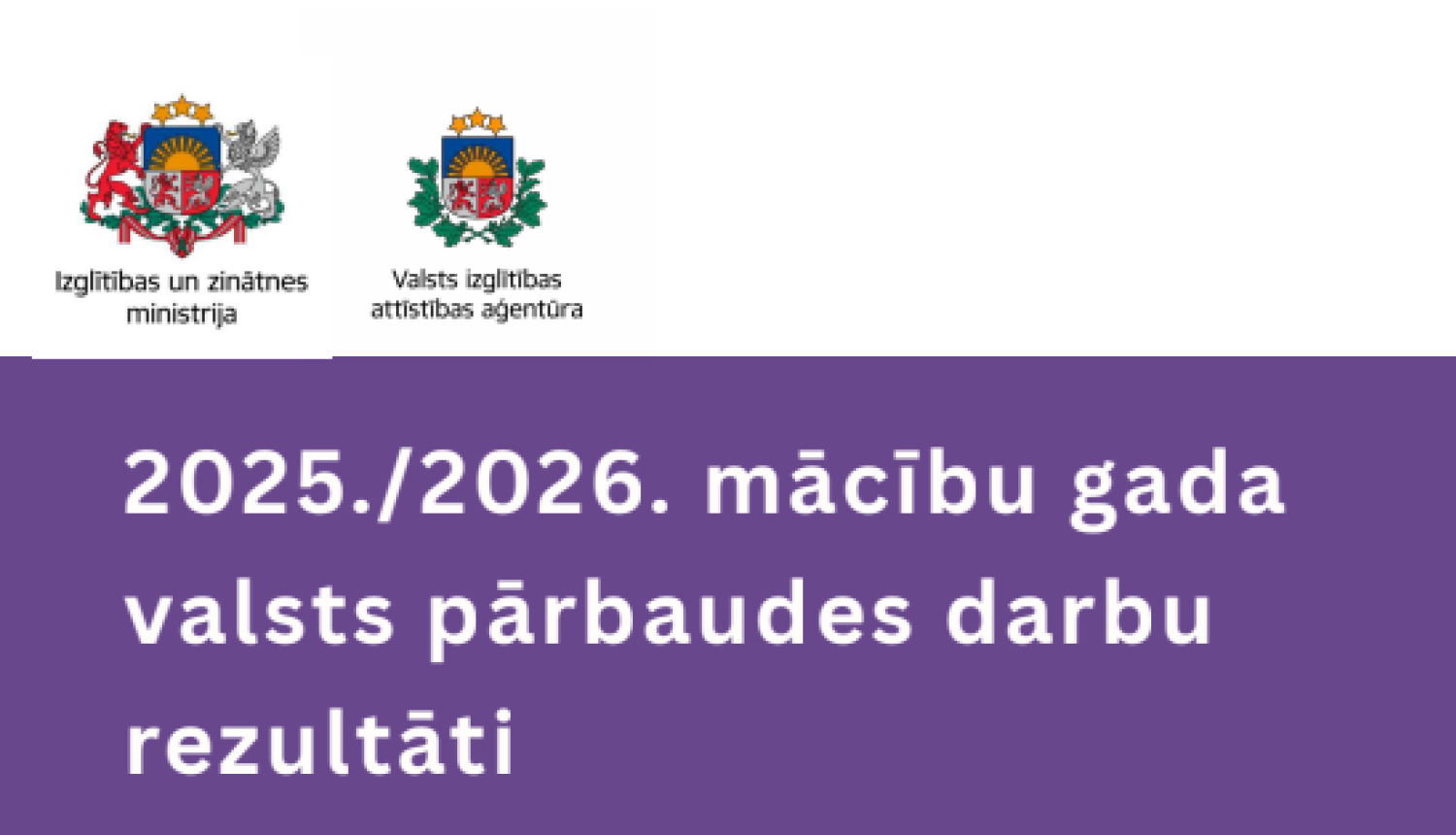 Attēls: Centralizēto eksāmenu rezultāti  pamatizglītībā saglabājas iepriekšējā līmenī, vidējā izglītībā – uzlabojas 