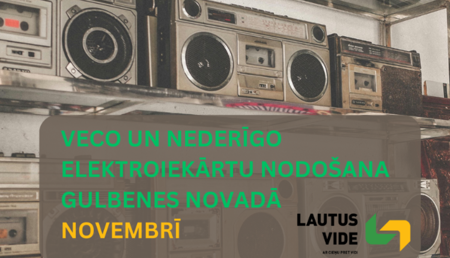 Attēls: no 1.novembra var nodot nederīgās elektropreces 