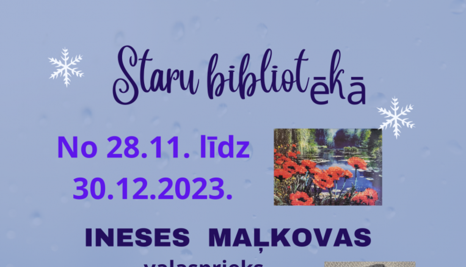 Staru bibliotēkā no 28.11.2023 līdz 30.12.2023. Ineses Maļkovas vaļasprieks- dimanta pērlīšu gleznu izstāde - “Mani pērļu pilāri”