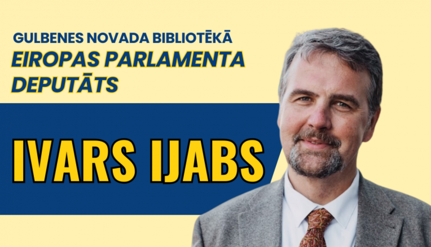 tikšanās ar Eiropas Parlamenta deputātu Iavru Ijabu Gulbenes novada bibliotēkā 