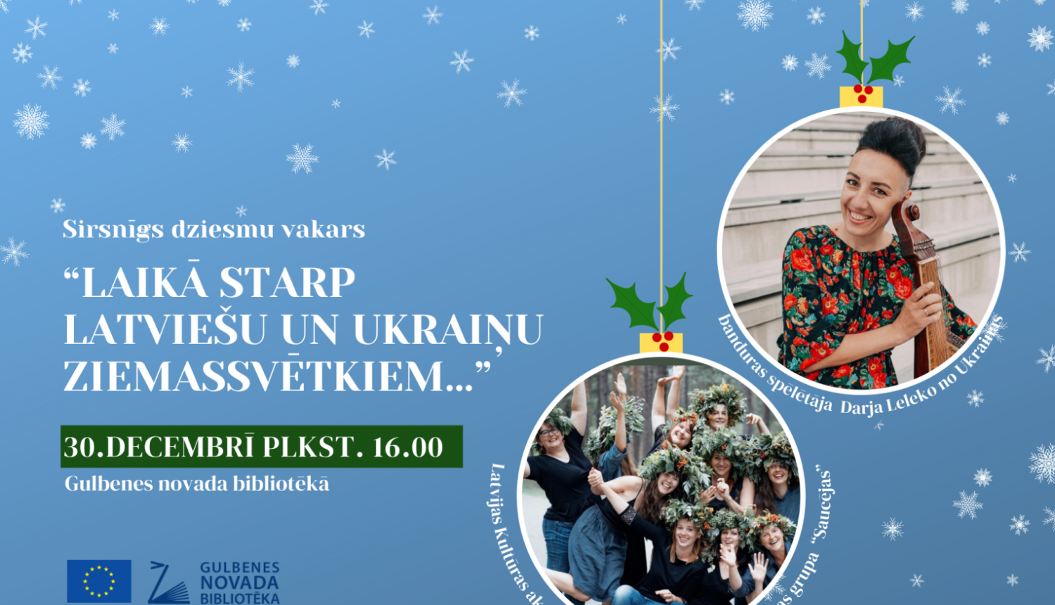 Gulbenes novada bibliotēkā Eiropas kultūras vakars “Laikā starp latviešu un ukraiņu Ziemassvētkiem…