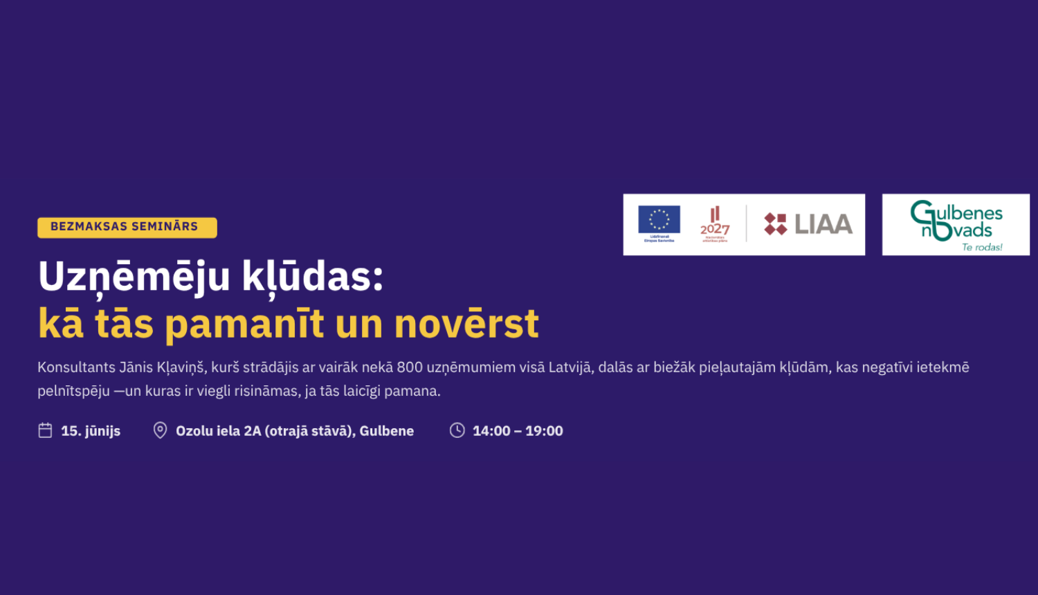 Attēls: seminārs “Uzņēmēju kļūdas: kā tās pamanīt un novērst”
