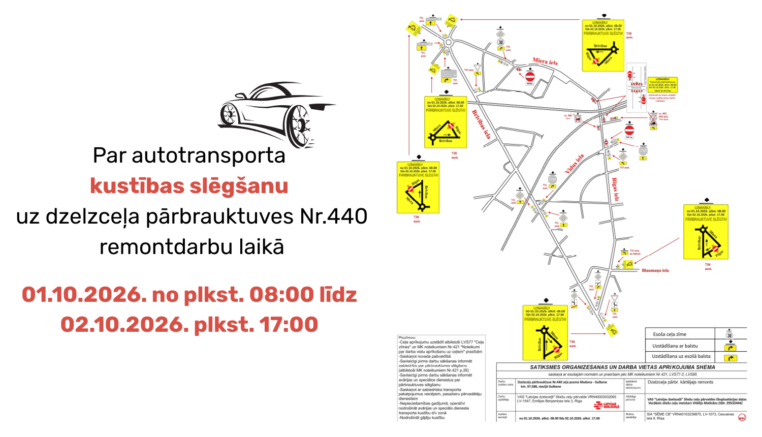 Attēls: Par autotransporta kustības slēgšanu uz dzelzceļa pārbrauktuves Nr.440 remontdarbu laikā
