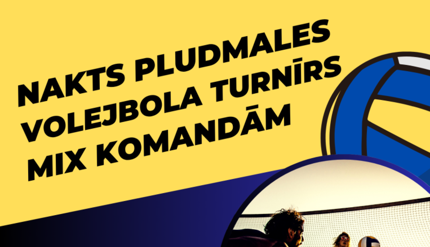 Nakts turnīrs volejbolā