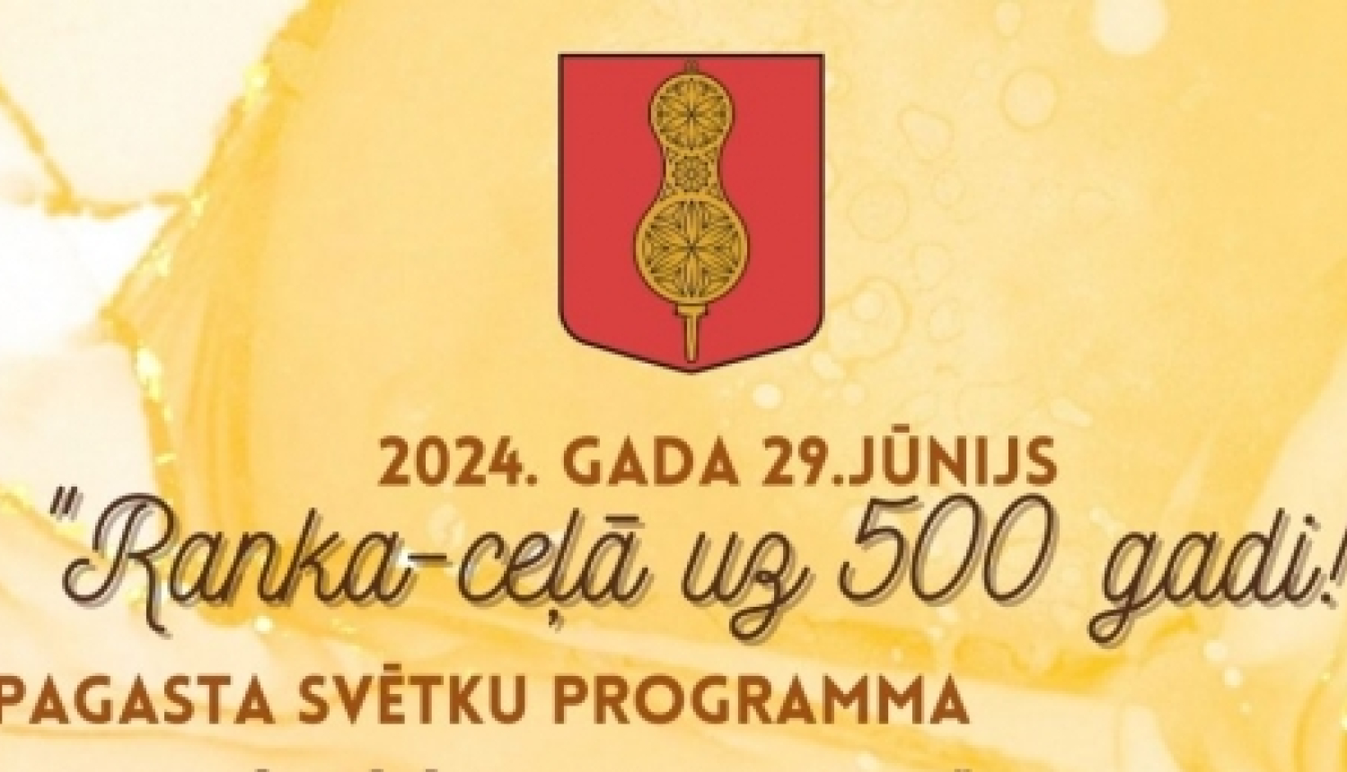 Attēls: Ranka ceļā uz 500 gadiem svētki