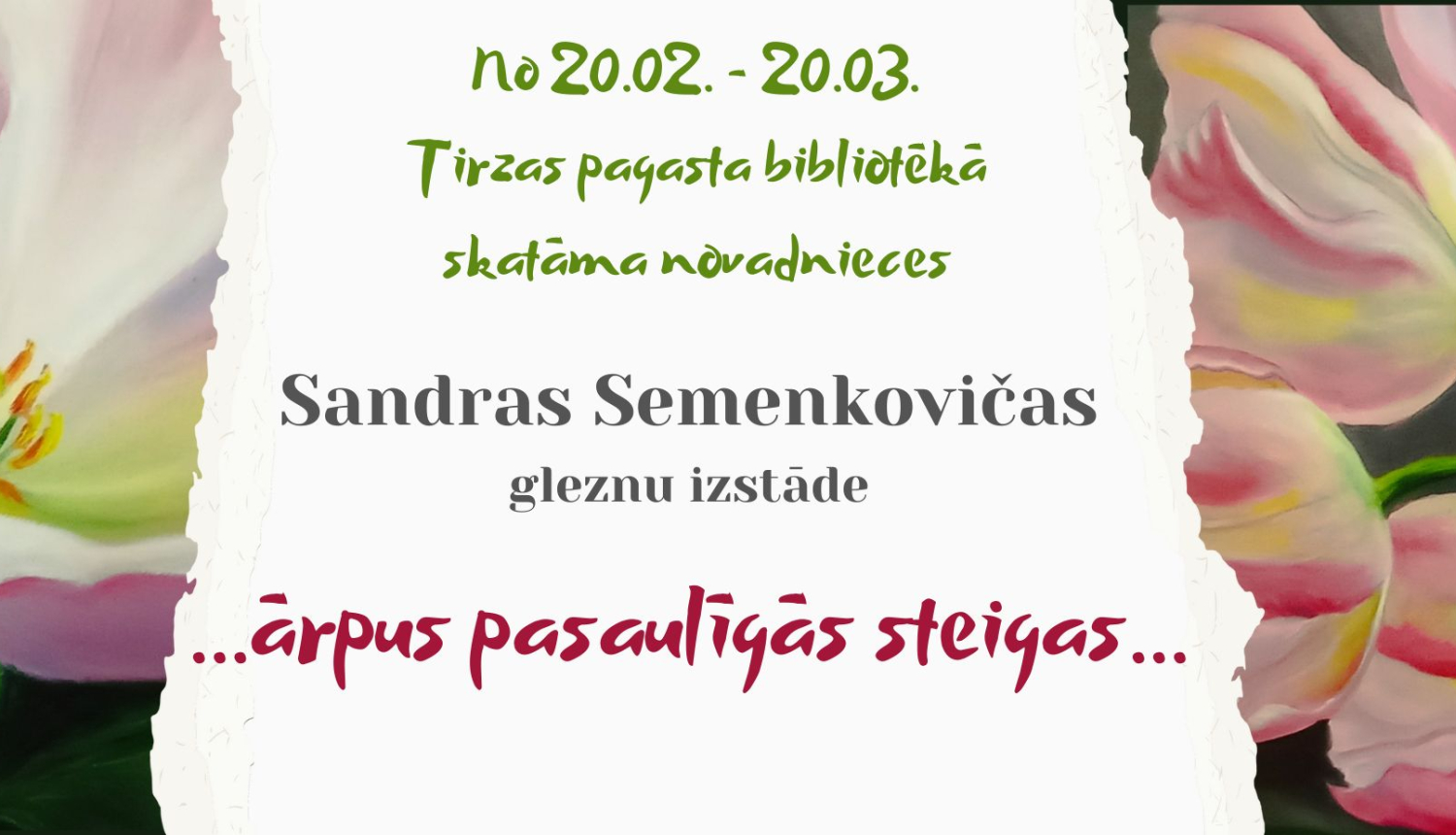 Sandras Semenkovičas gleznu izstāde Tirzas pagasta bibliotēkā 